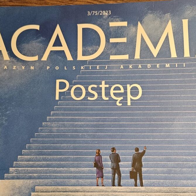 O różnych obliczach postępu w najnowszym numerze magazynu „Academia”