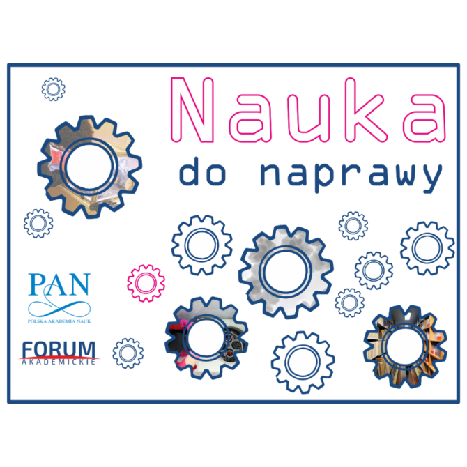 Nauka do naprawy – inicjatywa PAN i „Forum Akademickiego”