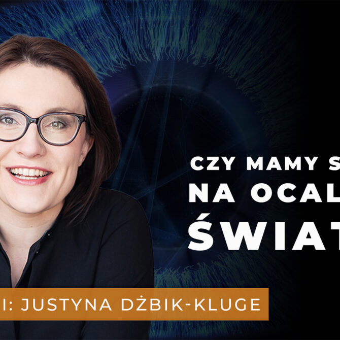 Świat okiem nauki #1: Nauka w służbie ludzkości