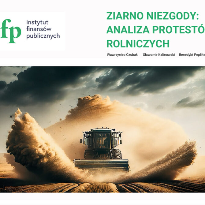 Ziarno niezgody – raport Instytutu Finansów Publicznych