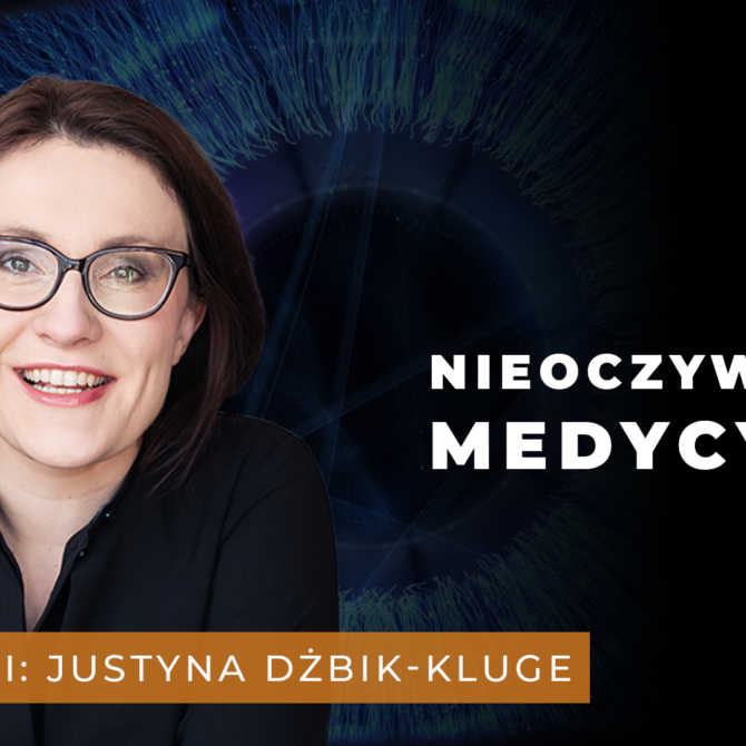 Świat okiem nauki #6: Nieoczywista medycyna