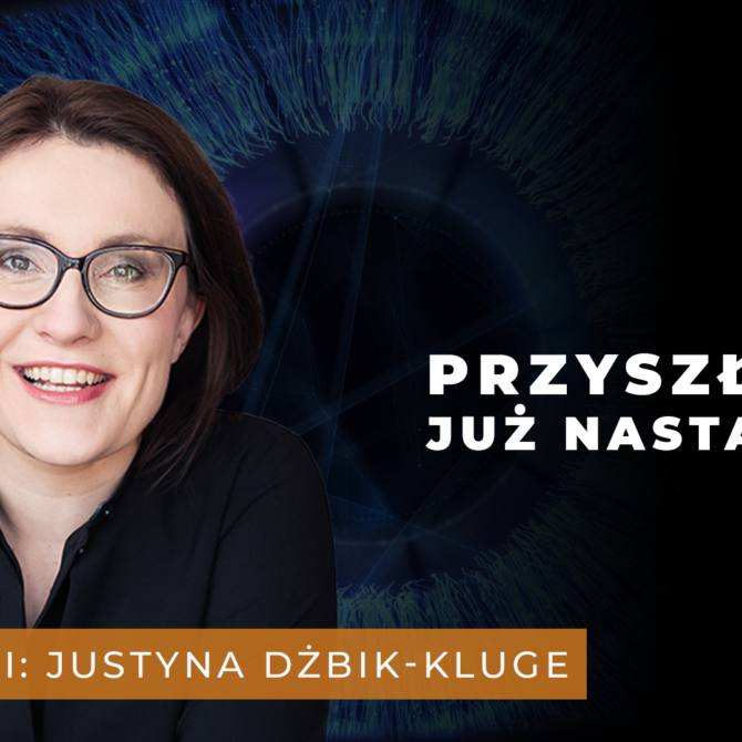 Świat okiem nauki #8: Przyszłość już nastąpiła