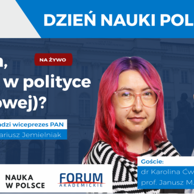 dr Karolina Ćwiek-Rogalska, prof. Janusz M. Bujnicki – Dzień Nauki Polskiej („Co tam, PANie, w polityce (naukowej)?” #11)